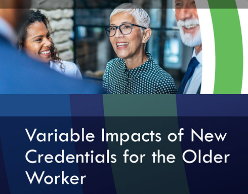 Variable Impacts of New Credentials for the Older Worker